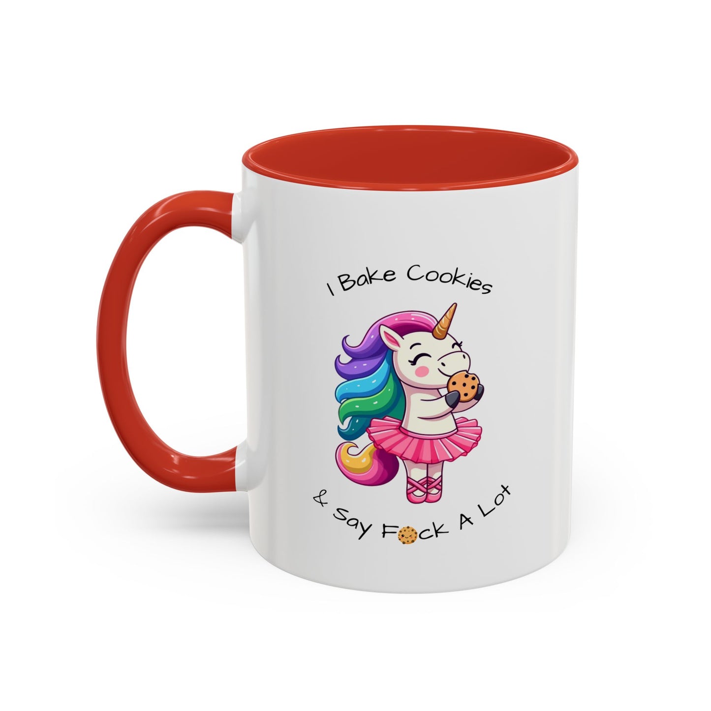 Bake Cookies And Say F*ck A Lot-Accent Coffee Mug (11, 15oz) (Pink)