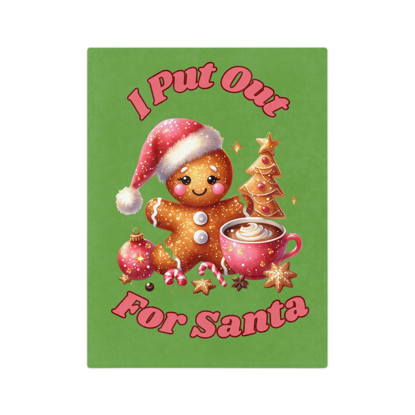 I Put out for Santa-Velveteen Microfiber Blanket (Lt Green)