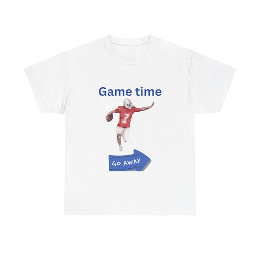 Game Time Go Away T-Shirt