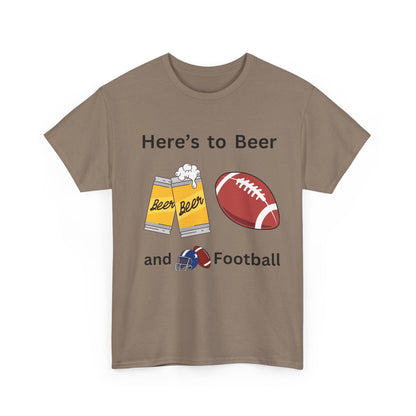 Here's to Beer and Football T-Shirt