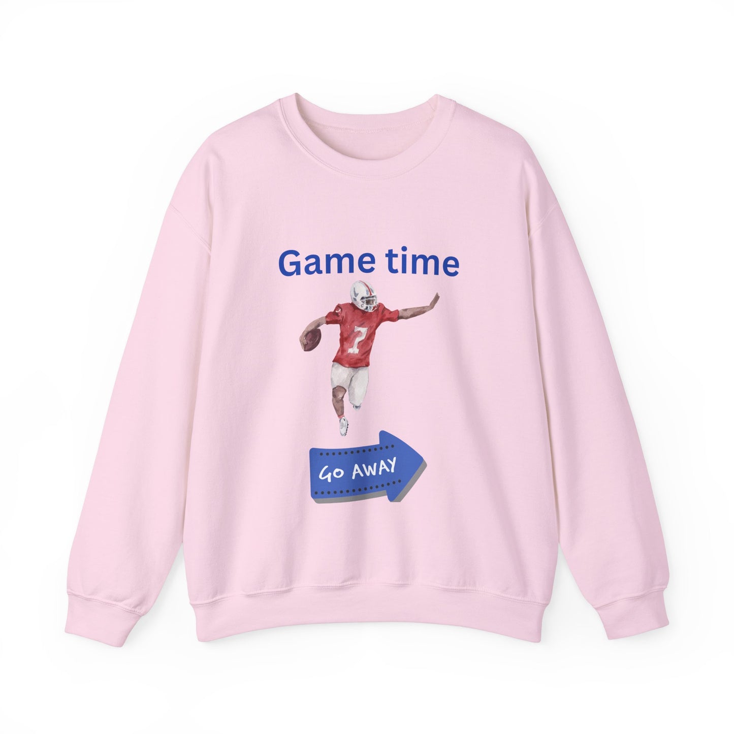 Game Time, Go Away-Sweatshirt